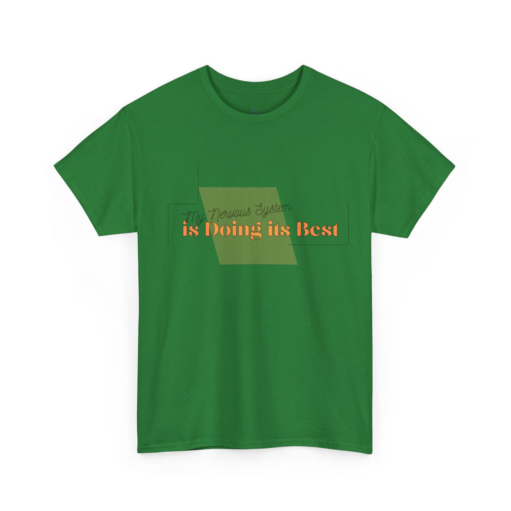 My Nervous System is Doing it's Best Adult T-Shirt