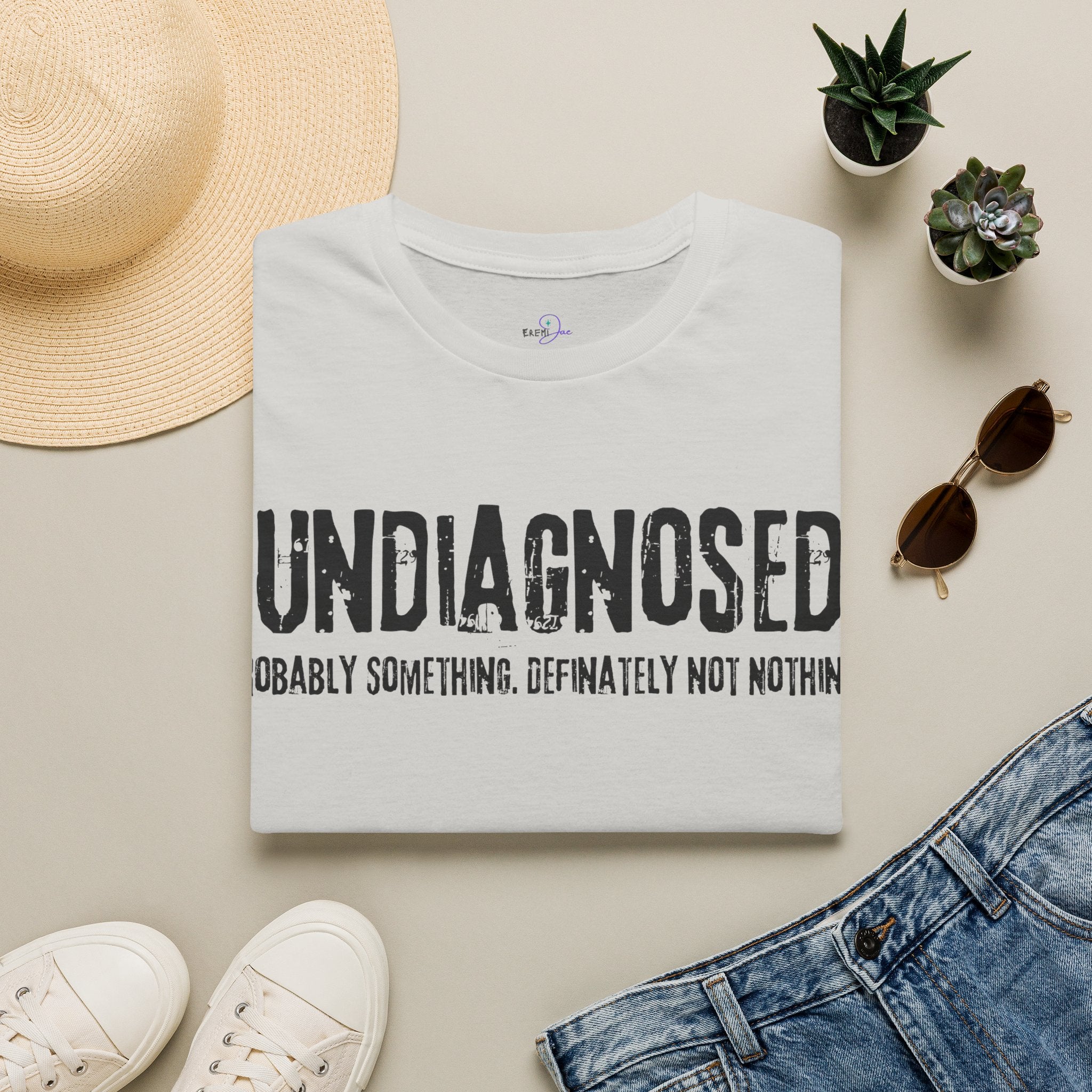 Undiagnosed Probably Something Definitely Not Nothing Adult T-Shirt