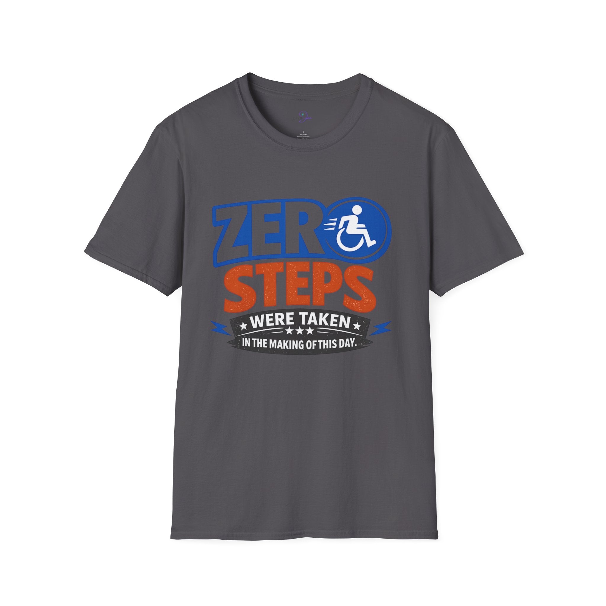 Zero Steps Were Taken T-Shirt | Wheelchair Accessibility Graphic Tee