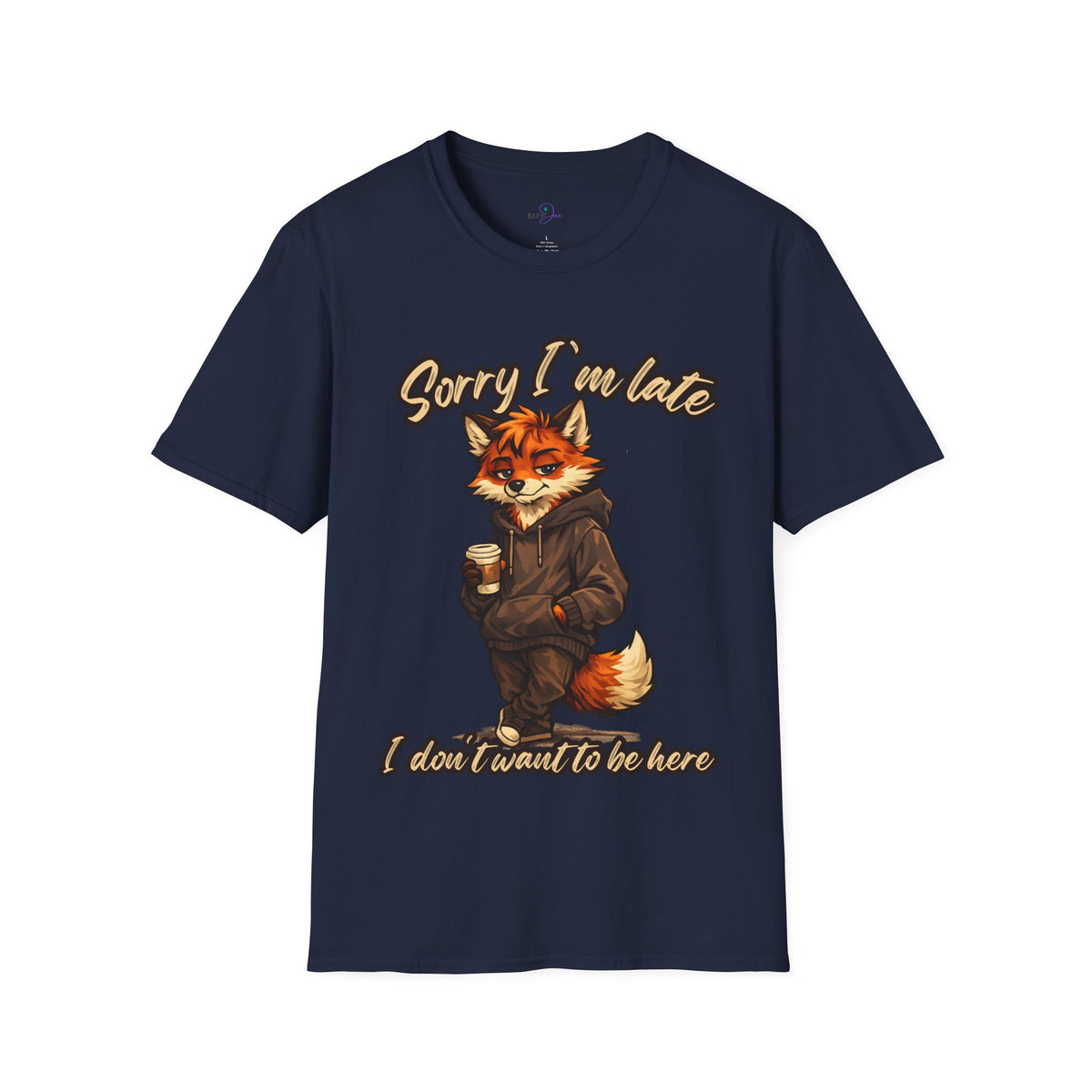 Sorry I'm Late I don't want to be here Cartoon Fox Graphic T-Shirt | Fox Illustration