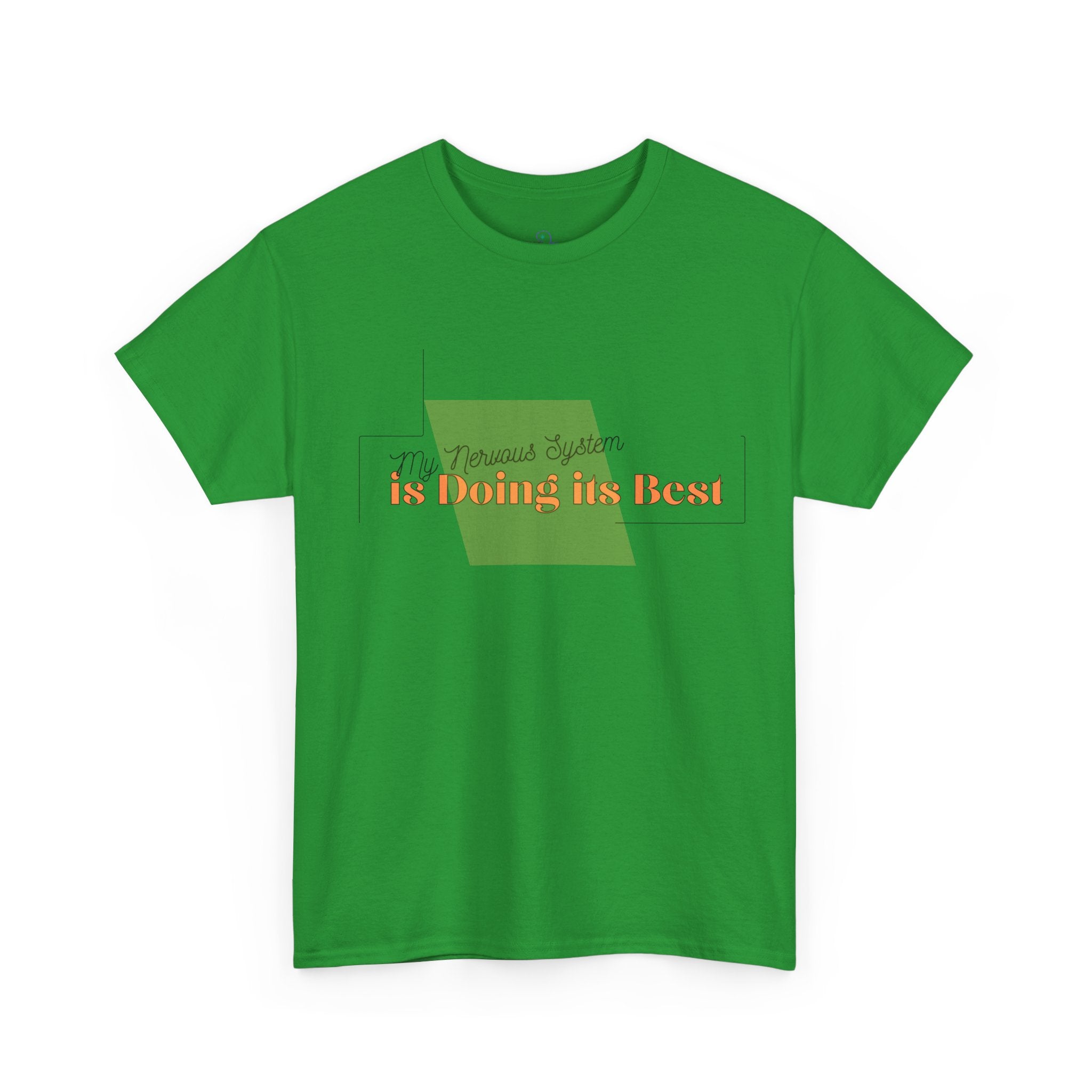 My Nervous System is Doing it's Best Adult T-Shirt