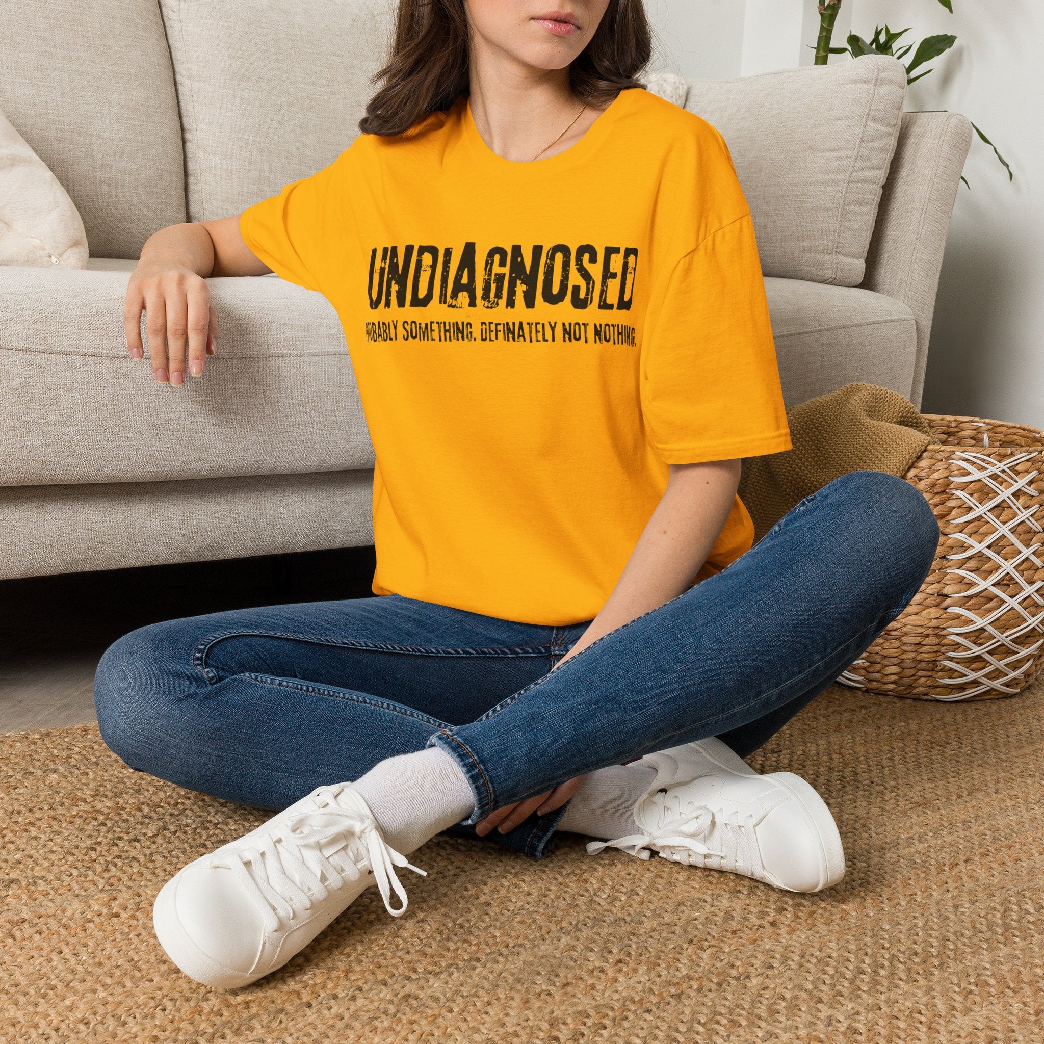 Undiagnosed Probably Something Definitely Not Nothing Adult T-Shirt