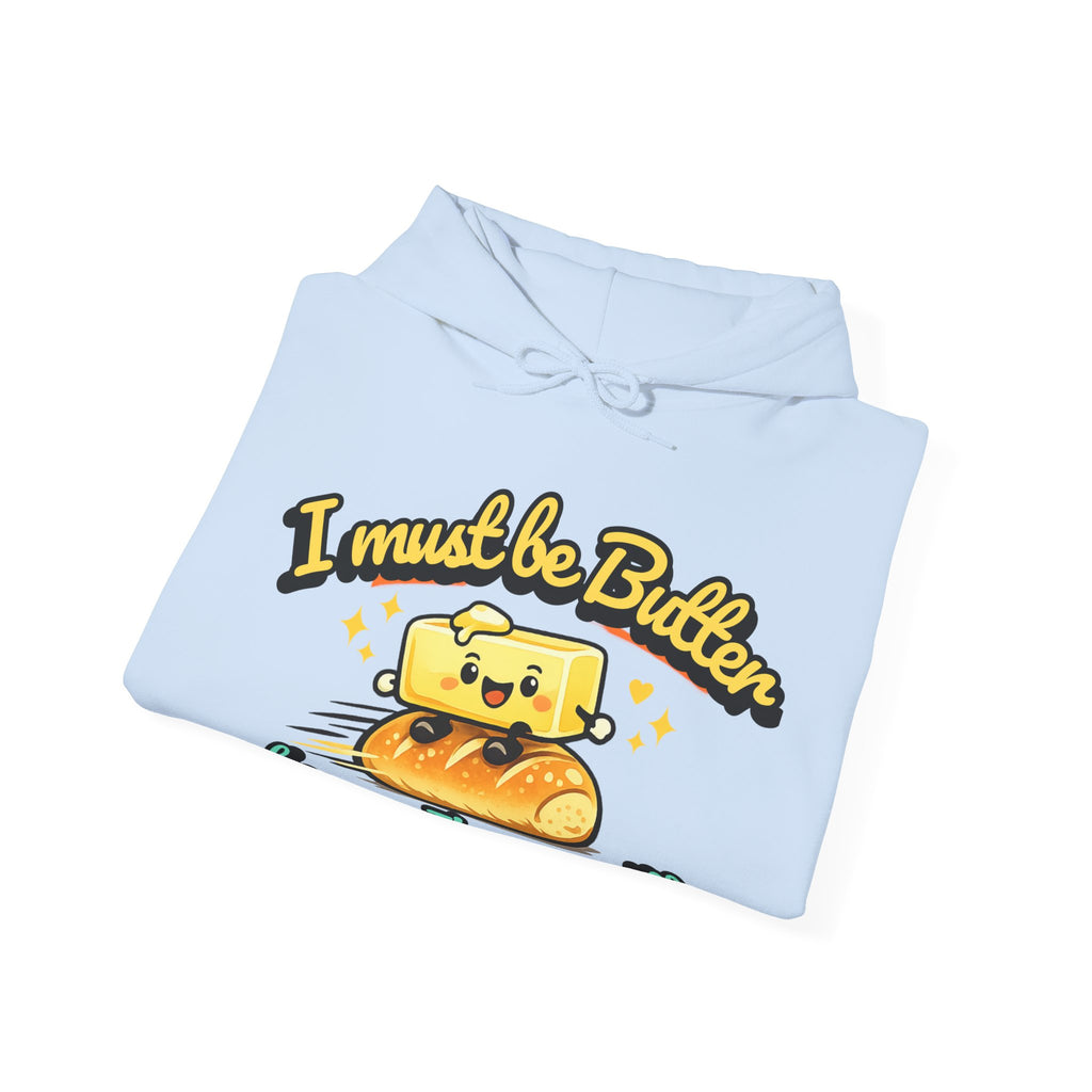 I Must Be Butter because Im on a Roll Hoodie | Cute Butter Illustration